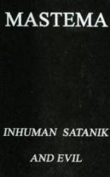 Mastema (FRA) : Inhuman Satanik and Evil